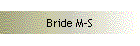 Bride M-S
